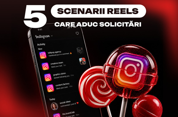 5_scenarii_Reels_care_aduc_solicitari (1)